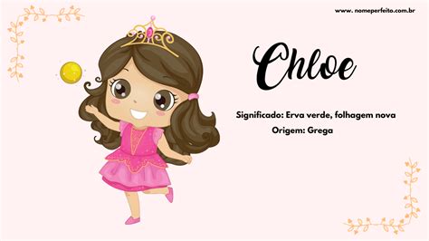 significado nome chloe|Significado do nome Chloe e sua conex.